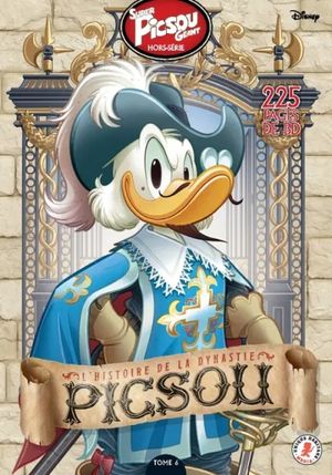 L'Histoire de la Dynastie Picsou 6 - Super Picsou Géant (Hors-Série)