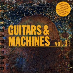 Guitars & Machines, Vol. 3