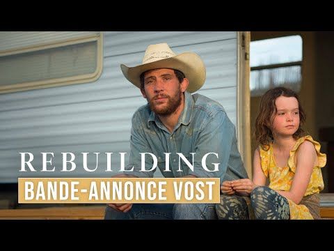 Bande-annonce de Rebuilding