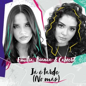 Já é Tarde (No Más) (Single)
