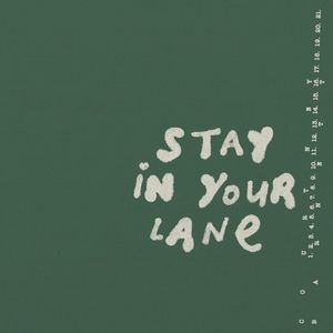 Stay In Your Lane (Single)