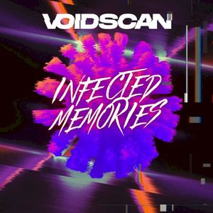 Infected Memories (Single)
