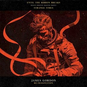 Strange Times (James Gordon Re-Imagination) (Single)
