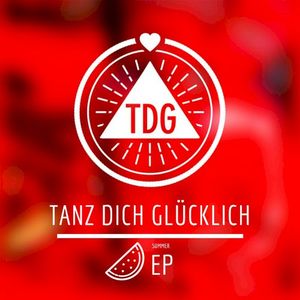 Tanz Dich Glücklich (Summer EP)