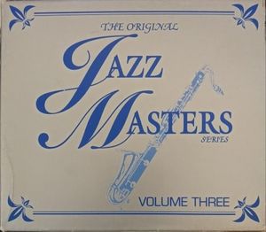 The Original Jazz Masters Series, Volume 3