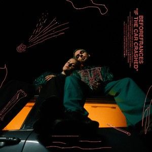 If The Car Crashed (Single)