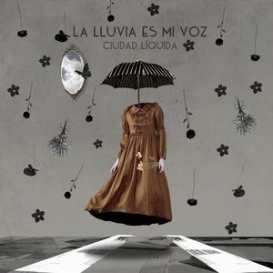La Lluvia es Mi Voz (Single)