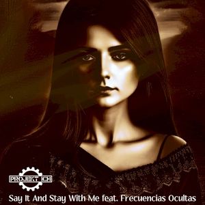 Say It and Stay With Me (EP)