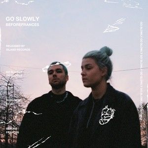 Go Slowly (Single)