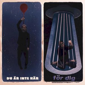 Du är inte här/För dig (Single)