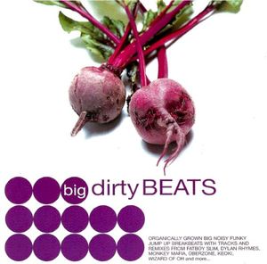 Big Dirty Beats