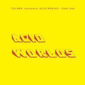 Acid Worlds, Part One (EP)