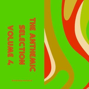 The Anthemic Selection, Volume 4