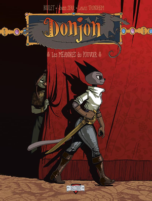 Les Méandres du pouvoir - Donjon Zénith, tome 11