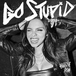 Go Stupid (Single)
