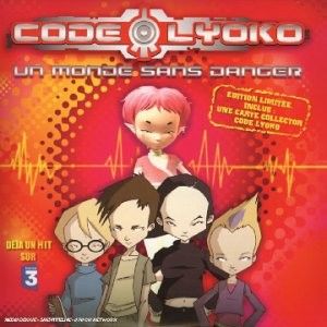 Code Lyoko : Un monde sans danger (Single)