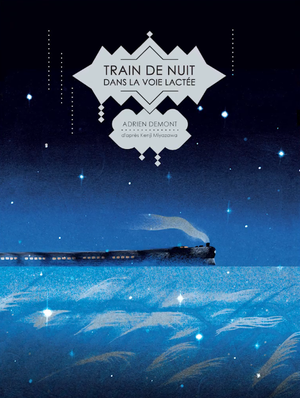 Train de nuit dans la voie lactée