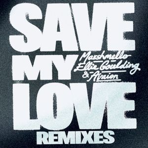Save My Love (Remixes)