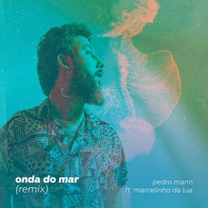 Onda do Mar (Remix)