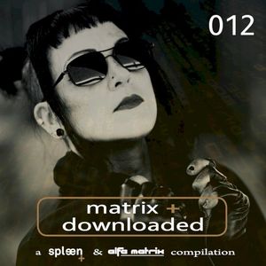 Matrix+ Downloaded 012