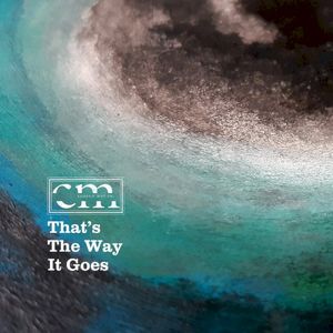 That's The Way It Goes