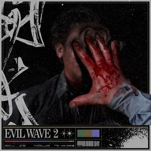 Evil Wave 2