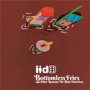 Bottomless Fries And Other Reasons We Hate Ourselves