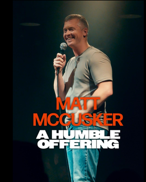 Matt McCusker: A Humble Offering