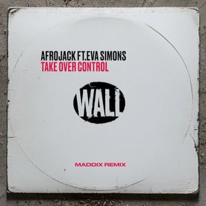 Take Over Control (feat. Eva Simons) [Maddix Remix]