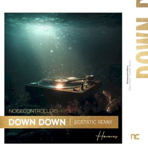 Down Down (Ecstatic Remix)