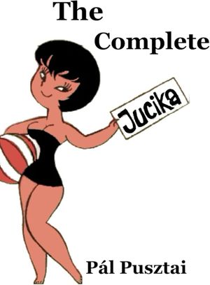 The Complete Jucika
