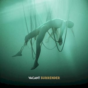 Vacant Surrender
