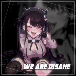 We Are Insane (EP)