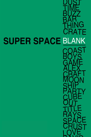 Super Space ____