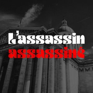 L’Assassin assassiné (Panthéon 2025) (Live)