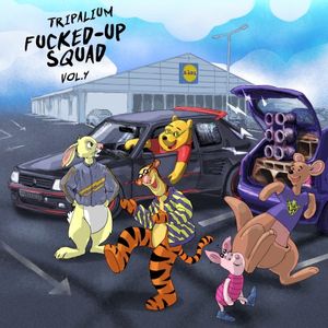 Tripalium Fucked-Up Squad, Vol. 4