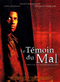 Le Témoin du mal