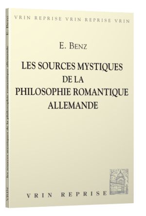 Les sources mystiques de la philosophie romantique allemande