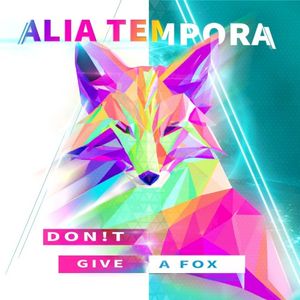 Don’t Give a Fox (Single)
