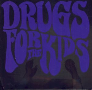 Drugs for the Kids (EP)