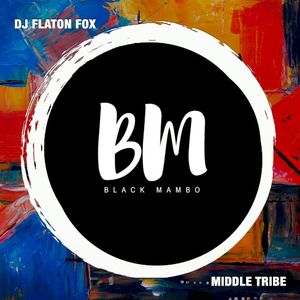 Middle Tribe (Single)