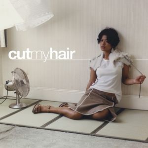 Cut My Hair (Single)