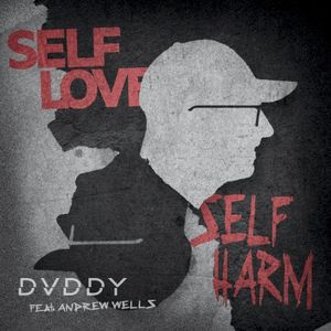Self Love / Self Harm (Single)
