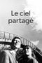 Le Ciel partagé