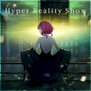 Hyper Reality Show (Single)