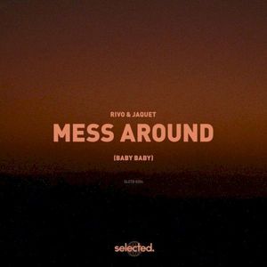 Mess Around (Baby Baby) (Single)