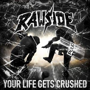 Your life gets crushed