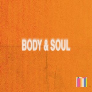 Body & Soul (Single)