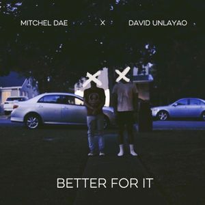 Better For It (Single)