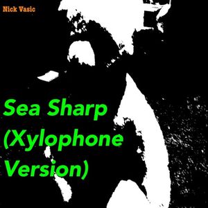 Sea Sharp (Xylohpone Version) (Single)